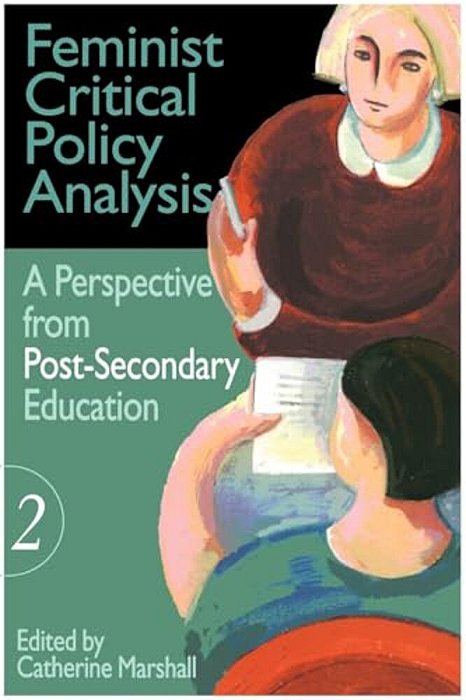 Feminist Critical Policy Analysis II-..