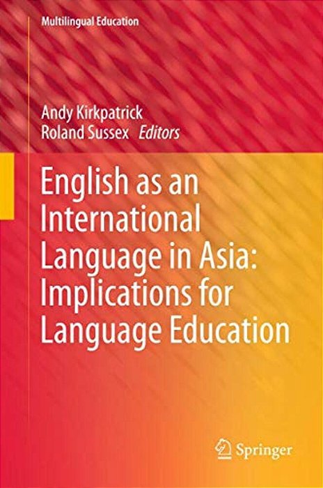 English As An International Language In Asia: Implications For Language Education-..