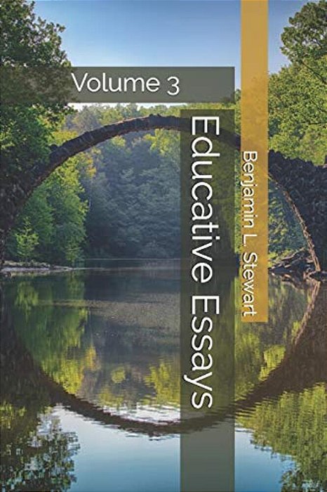 Educative Essays: Volume 3-..