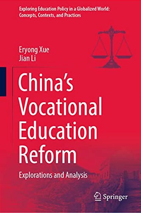 China's Vocational Education Reform: Explorations And Analysis-..