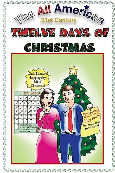 The 21St Century All American Twelve Days Of Christmas-..