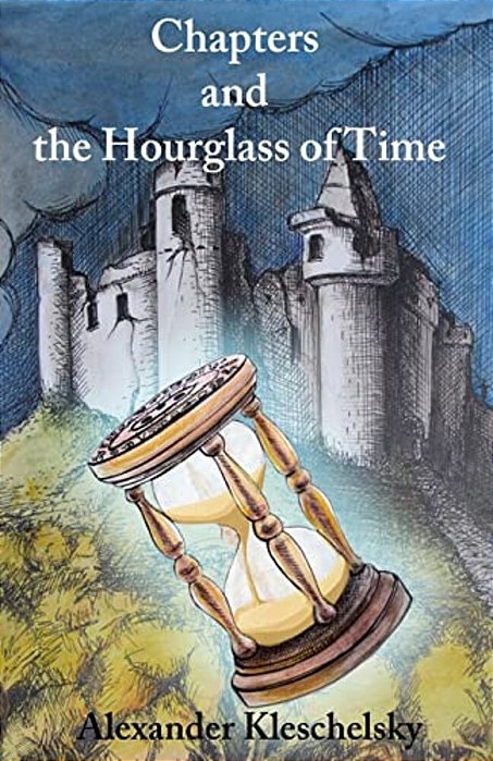 Chapters And The Hourglass Of Time-..