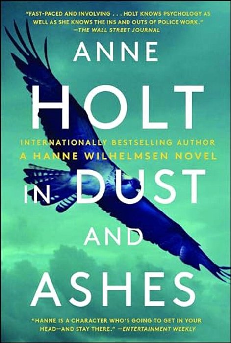 In Dust And Ashes: Hanne Wilhelmsen Book Ten-..