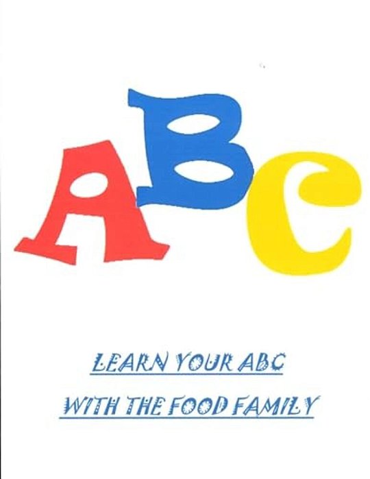 Learn Your Abc With The Food Family-..