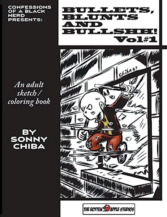Bullets, Blunts And Bullshh!: An Adult Coloring/Sketchbook-..