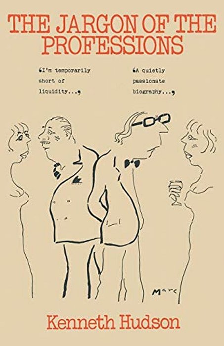 The Jargon Of The Professions-..