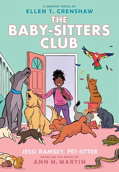 Jessi Ramsey, Pet-Sitter: A Graphic Novel (The Baby-Sitters Club #18)-..