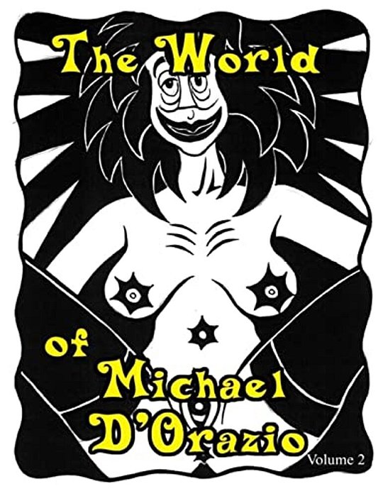 The World Of Michael D'Orazio Volume 2-..