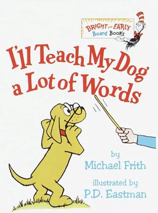 I'Ll Teach My Dog A Lot Of Words-..