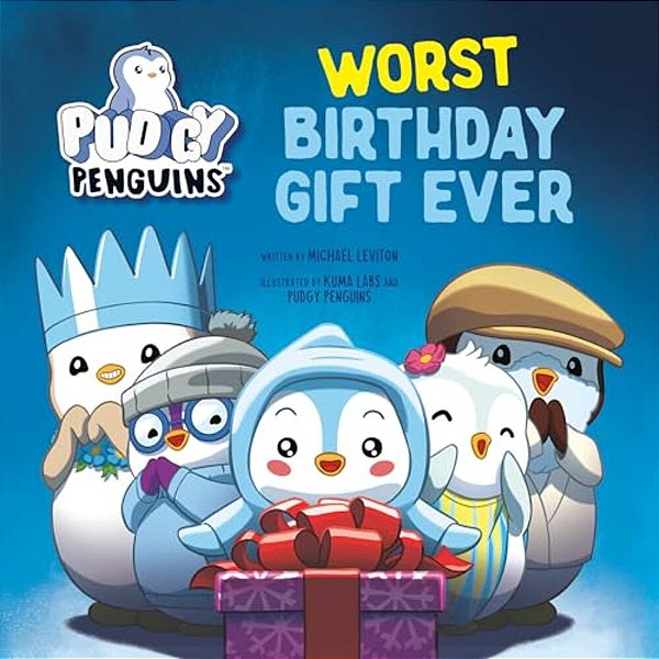 Pudgy Penguins: Worst Birthday Gift Ever-..