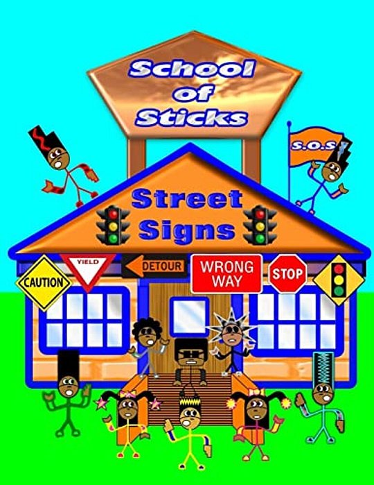 School Of Sticks Street Signs: Street Signs-..