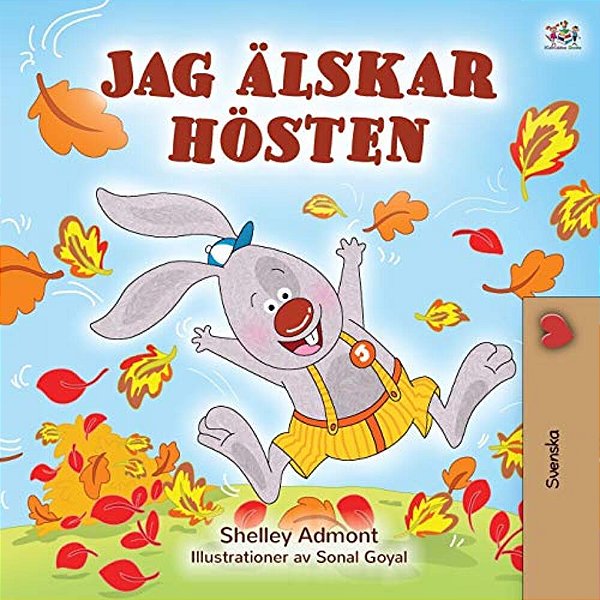 I Love Autumn (Swedish Edition)-..