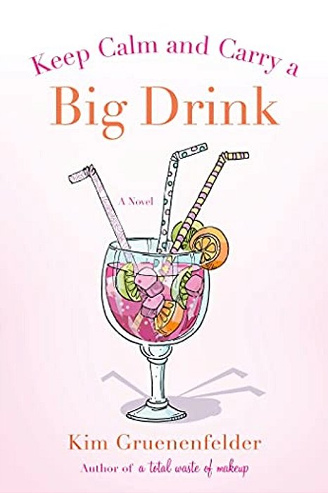 Keep Calm And Carry A Big Drink-..