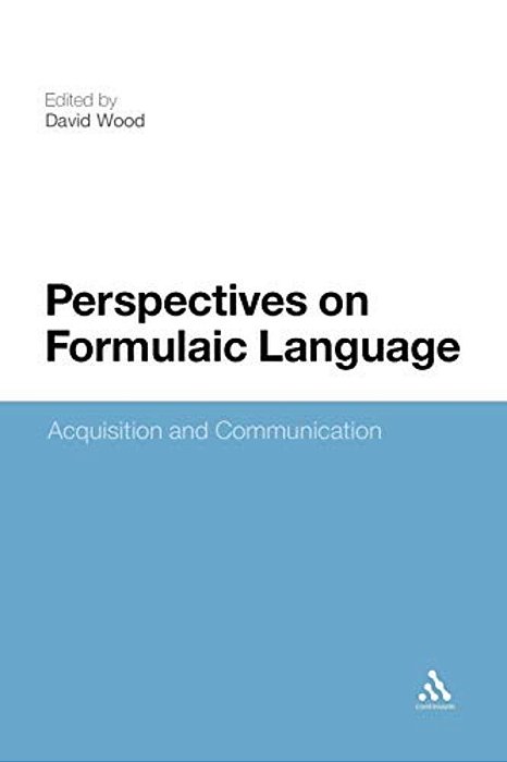 Perspectives On Formulaic Language: Acquisition And Communication-..