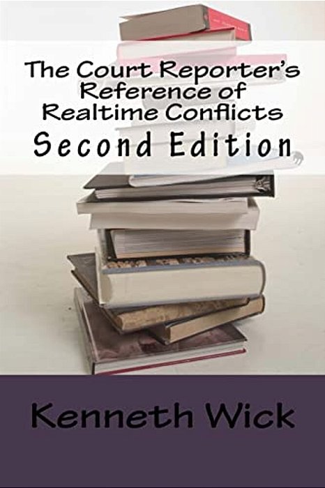 The Court Reporter's Reference Of Realtime Conflicts-..