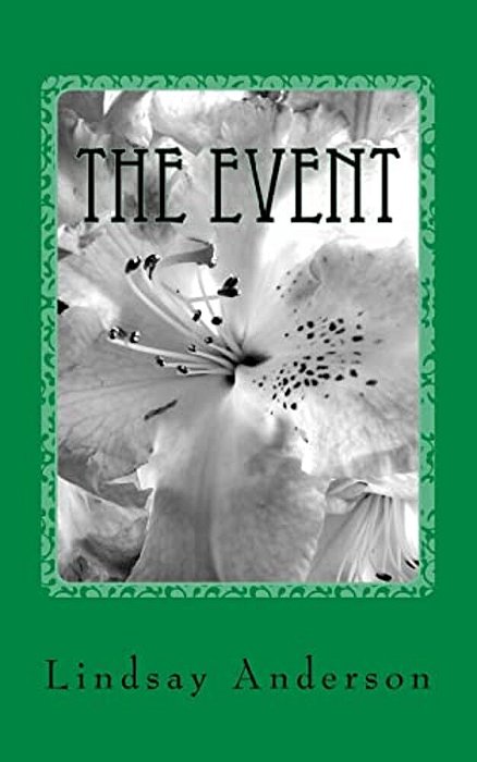 The Event: A Caralee Green Novel-..
