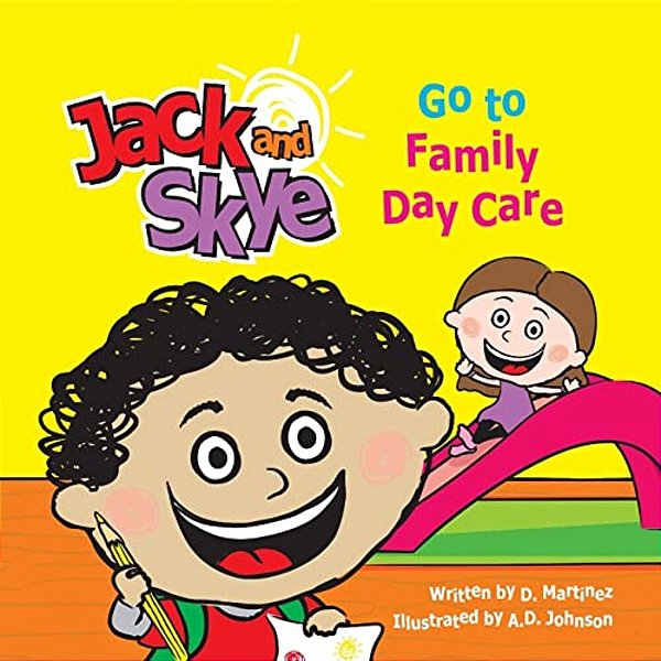 Jack And Skye: GO To Family Day Care-..