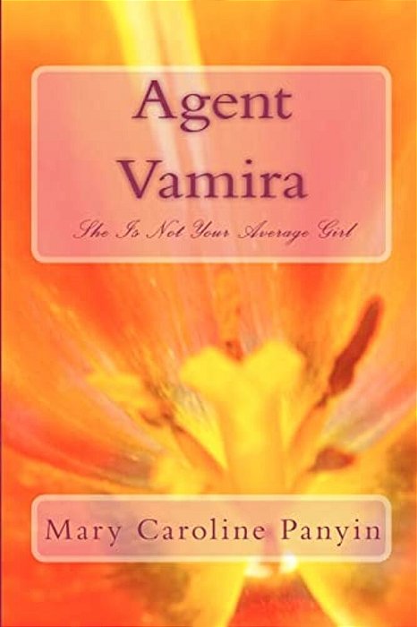 Agent Vamira: She Is Not Your Average Girl-..