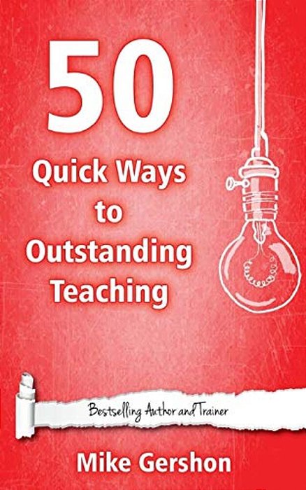 50 Quick Ways To Outstanding Teaching-..