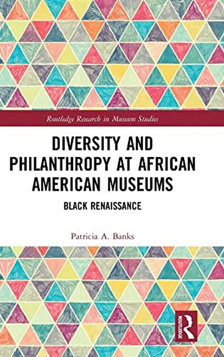 Diversity And Philanthropy At African American Museums: Black Renaissance-..