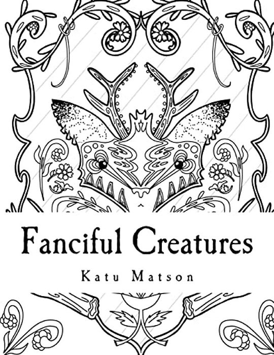 Fanciful Creatures: A Coloring Book For Adults-..