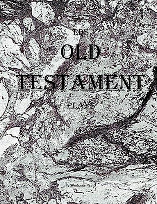 Lds Old Testament Plays-..