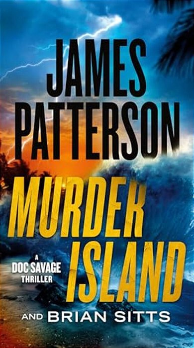 Murder Island: A Doc Savage Thriller-..