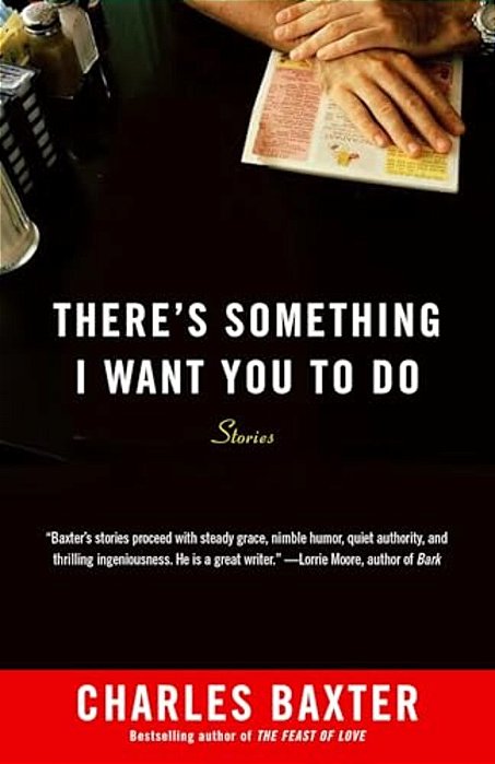 There's Something I Want You To Do: Stories-..