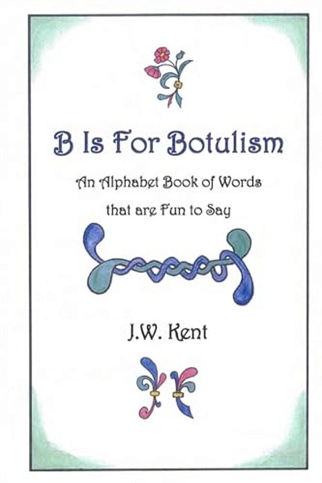 B Is For Botulism-..