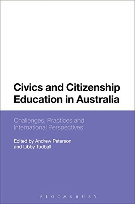 Civics And Citizenship Education In Australia: Challenges, Practices And International Perspectives-..