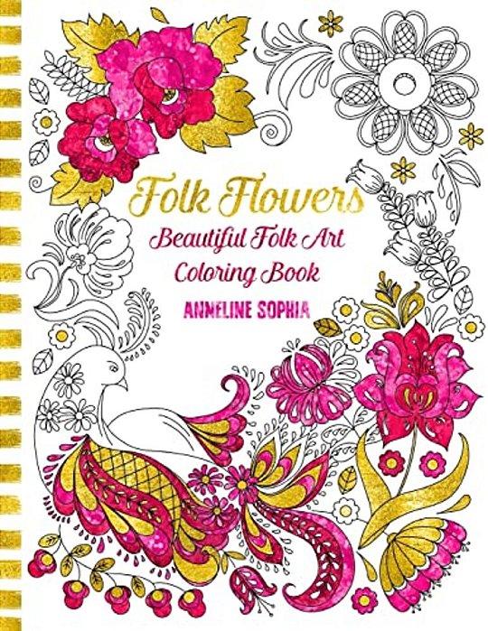 Folk Flowers: Beautiful Folk Art Coloring Book-..