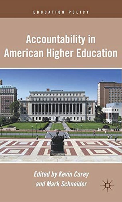 Accountability In American Higher Education-..