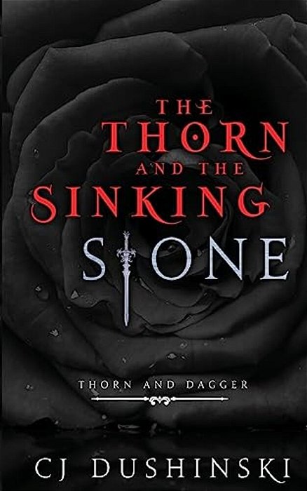 The Thorn And The Sinking Stone-..