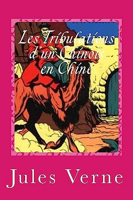 Les Tribulations D'Un Chinois En Chine-..