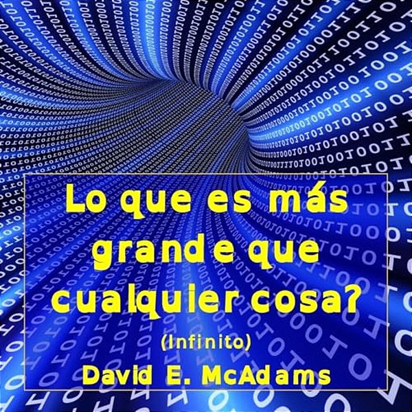 Lo Que ES Mas Grande Que Cualquier Cosa?: Infinito (Edicion De Los Dislexicos)-..