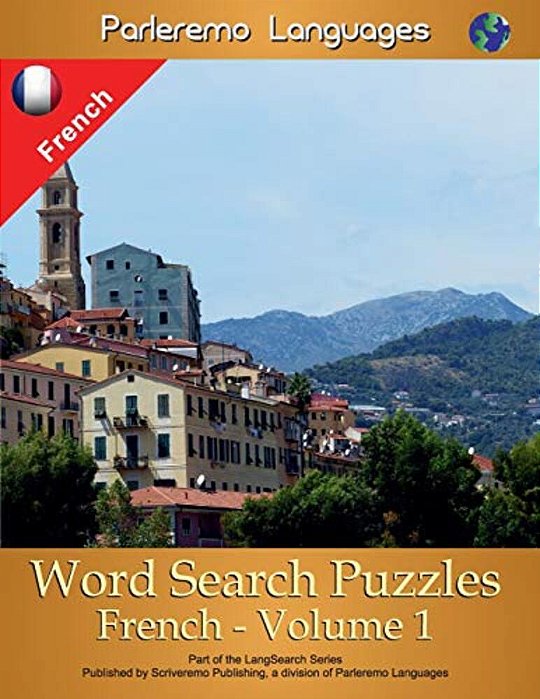 Parleremo Languages Word Search Puzzles French - Volume 1-..