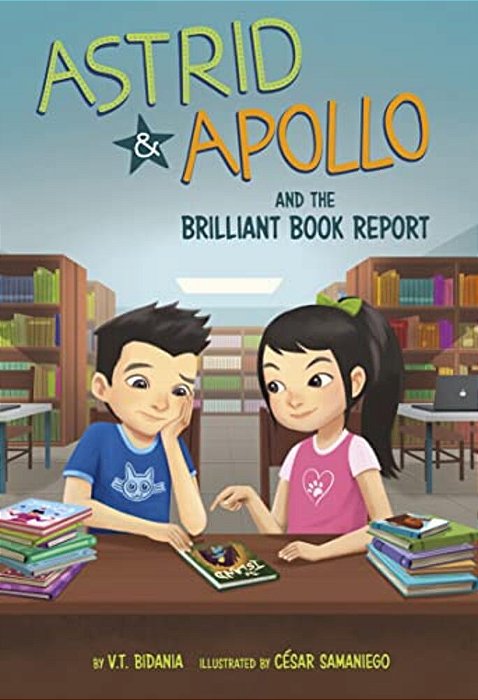 Astrid & Apollo And The Brilliant Book Report-..