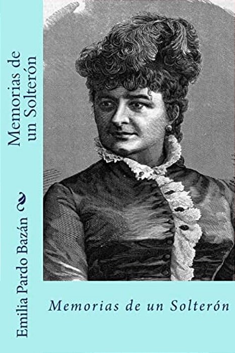 Memorias De Un Solteron (Spanish Edition)-..