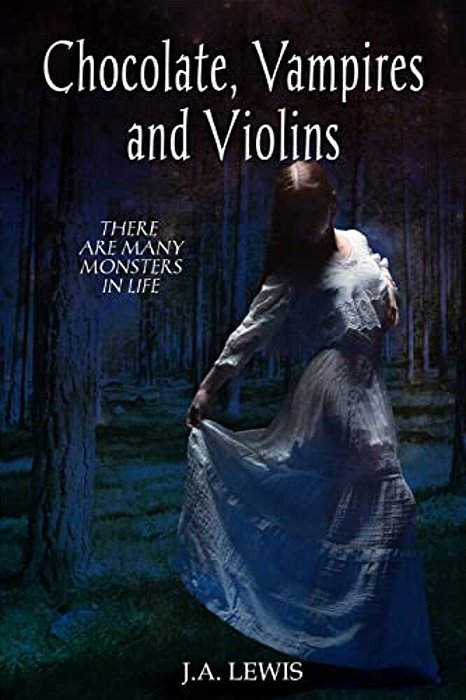 Chocolate, Vampires, And Violins-..