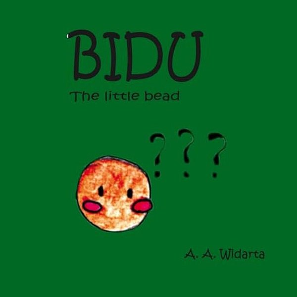Bidu, The Little Bead: The Little Bead-..