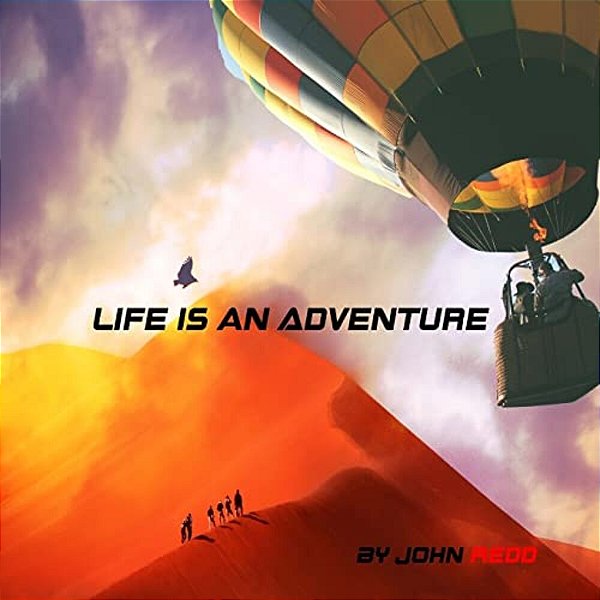 Life Is An Adventure-..
