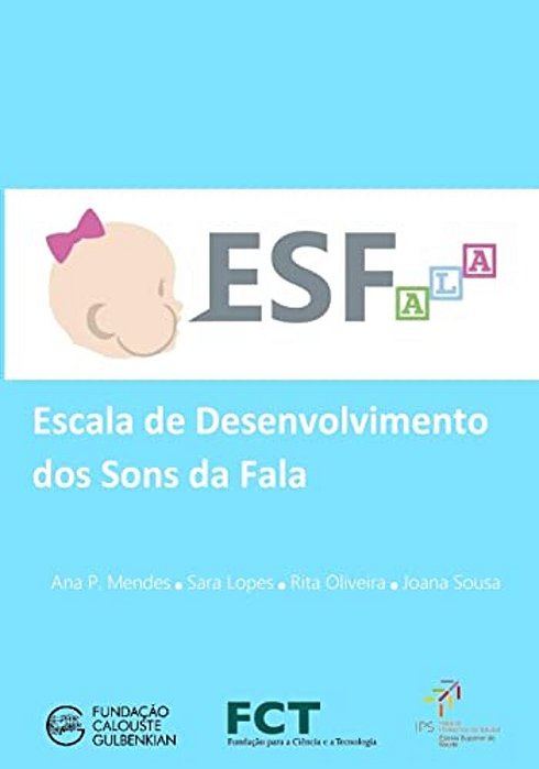 Esfala: Escala De Desenvolvimento Dos Sons Da Fala-..
