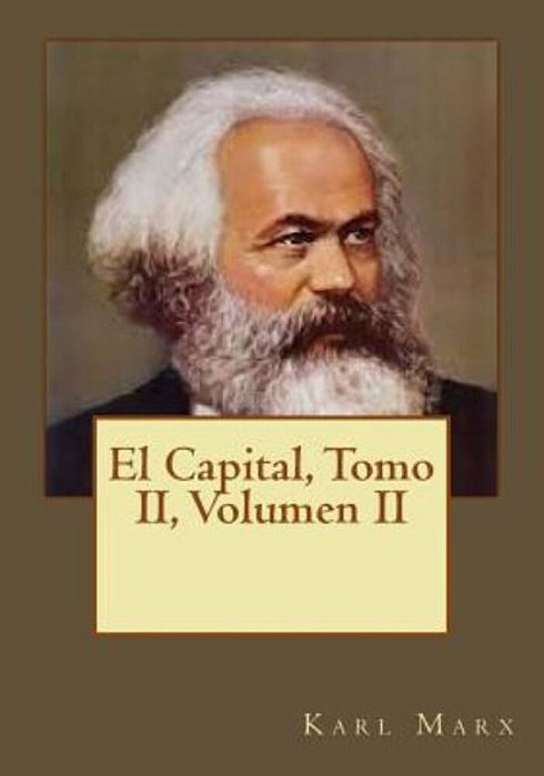 El Capital, Tomo II, Volumen II-..