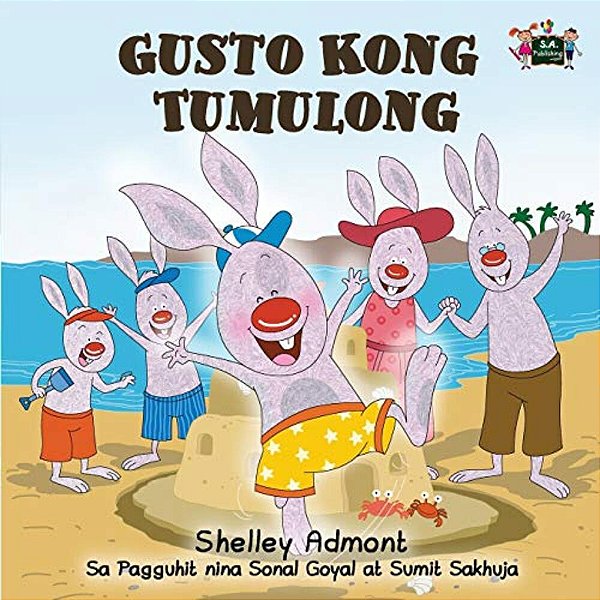 Gusto Kong Tumulong: I Love To Help (Tagalog Edition)-..