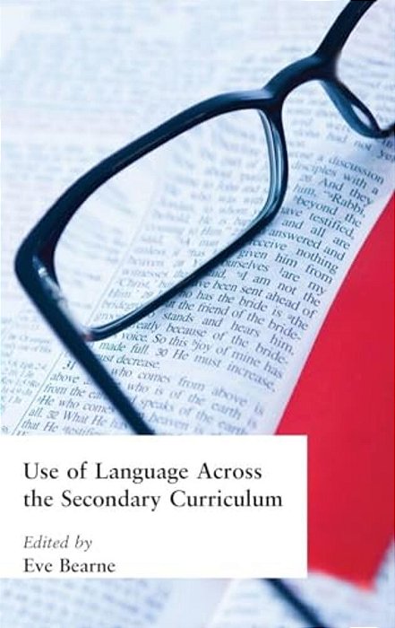 Use Of Language Across The Secondary Curriculum-..