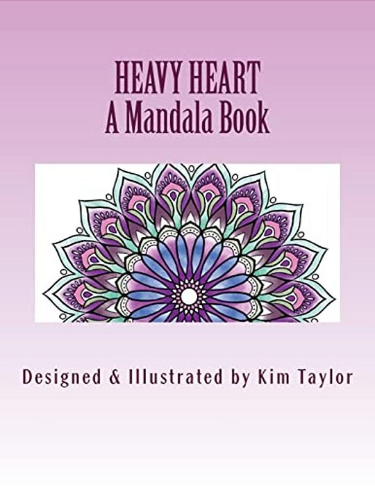 Heavy Heart Book: A Mandala Book-..