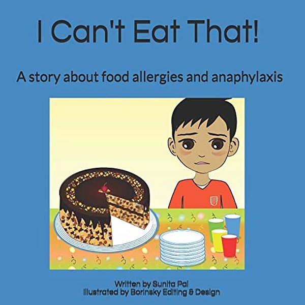 I Can't Eat That!: A Story About Food Allergies And Anaphylaxis-..