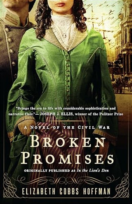 Broken Promises: A Novel Of The Civil War-..