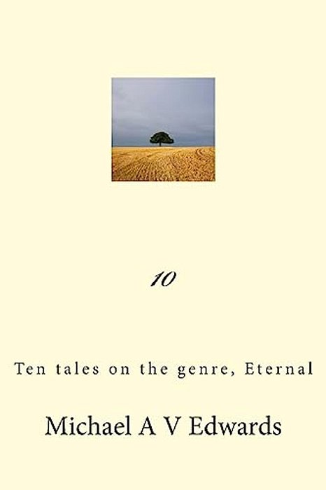 10: Ten Tales On The Genre, Eternal-..