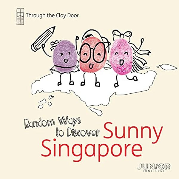 Through The Clay Door: Random Ways To Discover Sunny Singapore-..